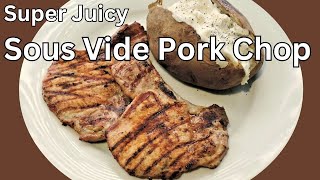 Super Juicy Sous Vide Pork Chop [upl. by Ardua]