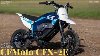 2025 CFMoto CFX2E The Future of Small Electric Adventure Motorcycles [upl. by Arah995]