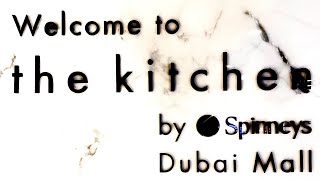 The kitchen by Spinneys Dubai Mall  Dubai mall  Spinneys [upl. by Atsirak]