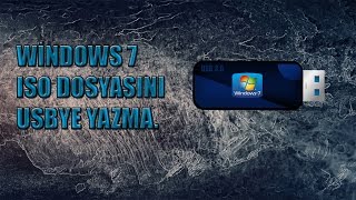 Windows 7 ISO Dosyasını USB ye Yazma [upl. by Ahsenre]