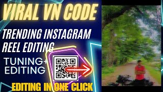 New Reel Vn Qr Code Template Song  Naag Drop  Viral vn code template [upl. by Anerb259]