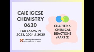 6 Chemical Reactions Part 2 25 Cambridge IGCSE Chemistry 0620 for 2023 2024 amp 2025 [upl. by Leunam800]