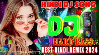 New Hindi Dj song 💞Best Hindi Hit Mix Old Song💔JBL Dj Remix 💥 Old Hindi 2024❤️‍🔥Bollywood Indian Hit [upl. by Nichole796]