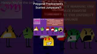 Polygonal Predicaments SCARIEST JUMPSCARE polygonalpredicament objectshows objectshow [upl. by Enomrej]