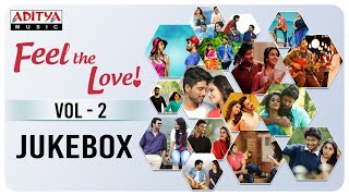 Feel The Love Vol2  Melody Songs Jukebox  Telugu Songs [upl. by Virgil]