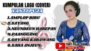 YANTI PUJA  KUMPULAN LAGU” COVER [upl. by Ji]