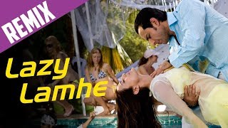 Remix Song  Lazy Lamhe saif ali khan [upl. by Astto78]