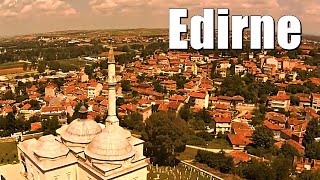 Edirne Adrianople Turkey  attractions and sightseeing tour [upl. by Lucio619]