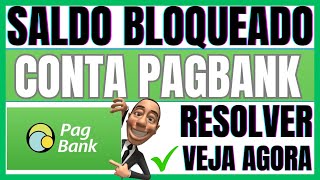 ✅PAGBANK SALDO BLOQUEADO  PAGBANK BLOQUEOU MEU SALDO COMO RESOLVER [upl. by Dlorad721]