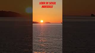 Lever de soleil Marseille [upl. by Astrea]