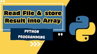 Python File Handling  Part 8  Read a file and store the result in an array using file handling [upl. by Shirl]