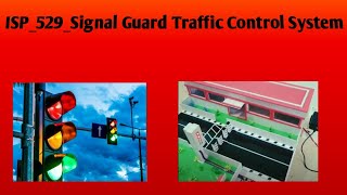 ISP529Signal Guard Traffic control system [upl. by Aneliram]