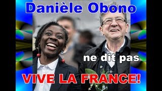 quotVive la Francequot ou Le quotscandalequot Danièle Obono [upl. by Ab]