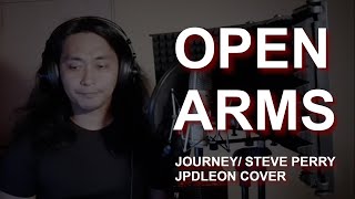 Open Arms  Journey  Steve Perry  JPDLeonCover [upl. by Anissej831]