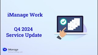 Q4 2024 Cloud Service Update for iManage Work [upl. by Ellasal]