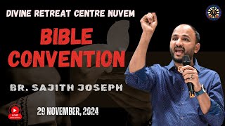 BR SAJITH JOSEPH LIVE BIBLE CONVENTION  291124  Divine Retreat Centre Nuvem  Goa [upl. by Caz]