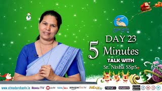 Advent Reflection  by Sr Nisha SSpS  Preparation of Advent  23rd Dec  Atmadarshan TV [upl. by Anaylil]