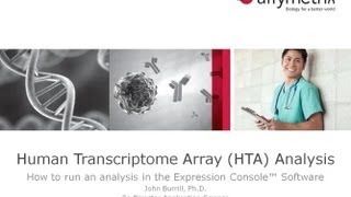 Human Transcriptome Array HTA Analysis How to run an analysis in the Expression Console Software [upl. by Vernen]