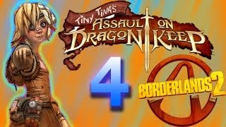 Borderlands 2 Tiny Tinas Assault On Dragon KeepFind Queens TrailFind Queen Part 4 [upl. by Notgnimer]