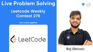 Leetcode Weekly Contest 276  Live Solving  Striver [upl. by Rettuc]