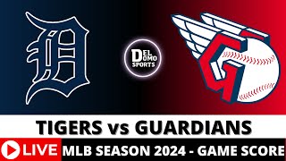 DETROIT TIGERS VS CLEVELAND GUARDIANS LIVE ⚾️ MLB Game Score Radio PlaybyPlay JUL 24 2024 [upl. by Kcerred]