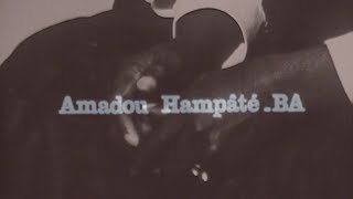 Amadou HAMPÂTÉ BÂ – La tradition orale africaine DOCUMENTAIRE 1969 [upl. by Shawn]