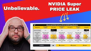 PRICE LEAK NVIDIA RTX Super GPUs Are HOW MUCH [upl. by Onilatac]