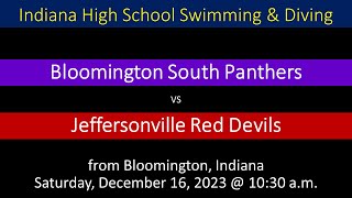 Swimming amp Diving Bloomington South vs Jeffersonville [upl. by Giselbert228]