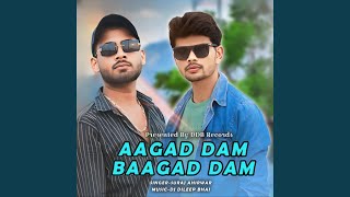 Aagad Dam Baagad Dam [upl. by Herod]