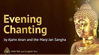 Evening Chanting of Marp Jan Buddhist Monastery ❖ Buddhist Chanting with Pāli amp English Text ❖ [upl. by Angell]