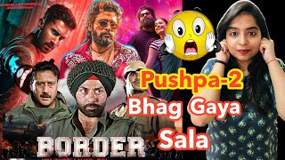 Border 2 Announcement Pushpa 2 Postponed Kill Trailer REVIEW  Deeksha Sharma [upl. by Cheyne]