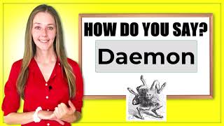 How do you say Daemon [upl. by Daryle]