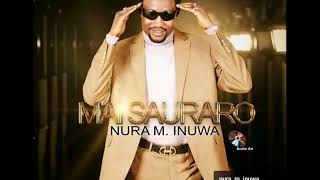 Nura M Inuwa  Uwar mugu Mai Sauraro album [upl. by Sapphira]