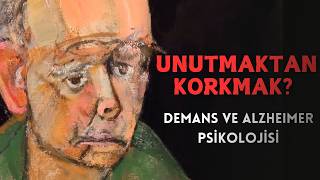 YAŞLANMAK neden ÇOK KORKUNÇ  Alzheimer ve Demansın Psikolojisi [upl. by Nyroc821]