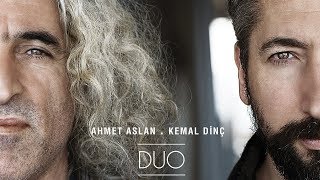 Ahmet Aslan amp Kemal Dinç  Ağ Elime  Duo © 2017 Kalan Müzik [upl. by Jasisa]