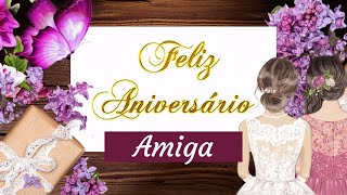 MENSAGEM DE FELIZ ANIVERSÁRIO PARA AMIGA❤️ [upl. by Olivero730]