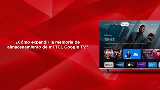 ¿Cómo expandir la memoria de almacenamiento de mi TCL Google TV [upl. by Burnsed]