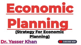 Strategy For Economic Planning  Economic Planning  Economics  Indian Economy  Macroeconomics [upl. by Mixie]