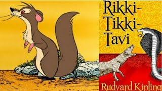 RIKKI TIKKI TAVI BY Rudyard Kipling  TEXT SUMMARY AND EXPLANATION WITH PICTURES [upl. by Geibel9]