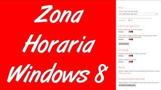 Como cambiar la zona horaria en windows 8 [upl. by Nlycaj]