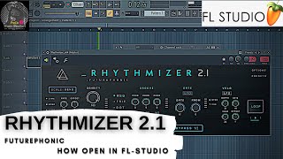 Rhythmizer 21 In FlStudio [upl. by Arretnahs409]