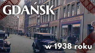 Miasto Gdańsk w 1938 roku na starym kolorowym filmie [upl. by Anya]