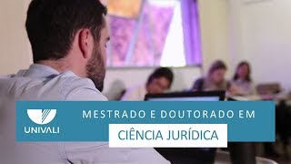 Mestrado e Doutorado em Ciência Jurídica  Univali [upl. by Hamburger73]