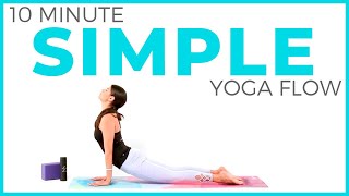 10 minute EASY amp SIMPLE Yoga Flow for All Levels [upl. by Aninaj]