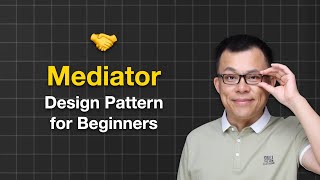 Mediator Design Pattern Easy Guide for Beginners [upl. by Euv856]