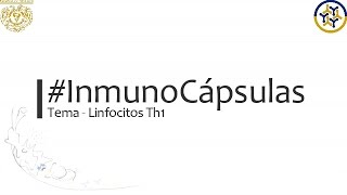 InmunoCápsulas  Linfocitos Th1 [upl. by Gnilrets]