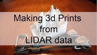 Making 3d prints from LIDAR Data [upl. by Gerhard]