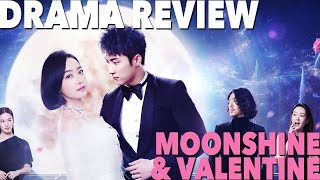 Moonshine and Valentine  Drama Review [upl. by Dupaix]