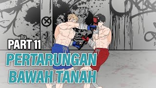 PERTARUNGAN BAWAH TANAH PART 11  Animasi Drama Series [upl. by Bambie677]