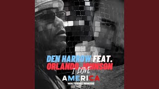 I Love America feat Den Harrow Walterino Remode Extended Mix [upl. by Roban361]